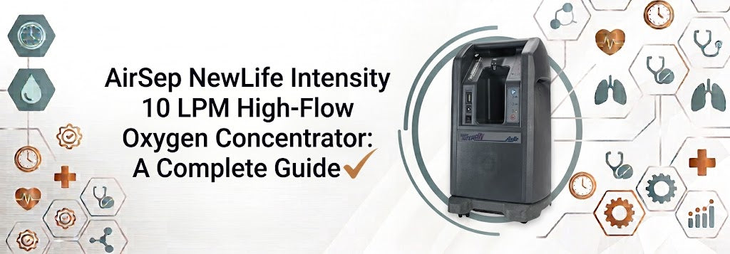 AirSep NewLife Intensity 10 LPM High-Flow Oxygen Concentrator: A Complete Guide